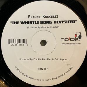 Frankie Knuckles - Gimme Gimme (Disco Shimmy) / The Whistle Song Revisited /ERIC KUPPER / 