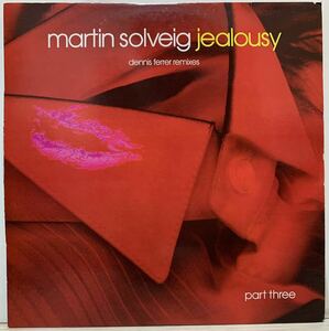 Martin Solveig - Jealousy (Part Three) /Dennis Ferrer Remix / 