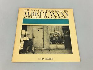 LPレコード Chicago - The Living Legends Albert Wynn And His Gutbucket Seven RLP426 2403LBR070