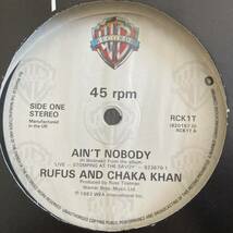 Rufus And Chaka Khan - Ain't Nobody 12 INCH_画像1