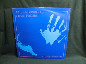 BLAINE L REININGER/BROKEN FINGERS●LP　TUXEDMOON