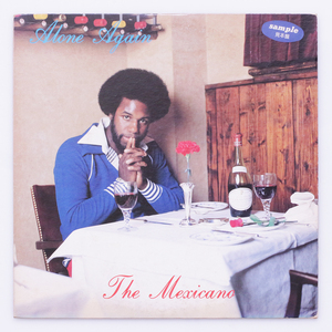 試聴・PROMO　The Mexicano / Alone Again　'79 SP25-5-5 JPN盤　非売品・見本盤