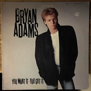 ●LPレコード//YOU WANT IT・YOU GOT IT/BRYAN ADAMS/ブライアンアダムス/1981年