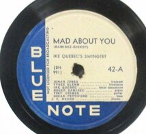 ** Jazz 78rpm ** Ike Quebec's Swingtet Mad About You / Facin' The Face [ US '45 Blue Note 42 ] 12 INCH Shellac_画像1