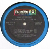 ☆彡 John Lee Hooker Featuring Earl Hooker If You Miss 'Im ... I Got 'Im [ US ORIG '70 Bluesway BLS-6038 ]_画像4