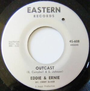 ■Northern/DEEP45 Eddie & Ernie / Outcast / I'm Gonna Always Love You [ Eastern 45-608 ] '65