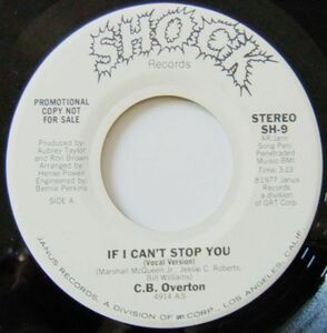 ■SOUL45 C.B. Overton / If I Can't Stop You Stereo & Mono [ Shock SH-9 ] '77 Promo