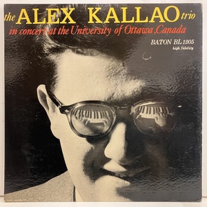 ■即決 JAZZ Alex Kallao / in Concert at the University of Ottawa Canada bl1205 j40484 カナダ・オリジナルDg Mono ピアノ・トリオ