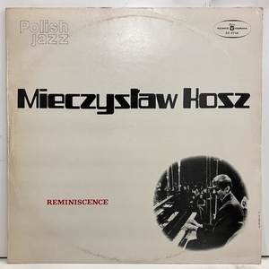 ■即決 JAZZ Mieczyslaw Kosz / Reminiscence Sxl0744 ej4594 ポーランド盤、ステレオ ピアノ・トリオ