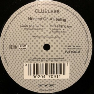 Clueless / Hooked On A Feeling
