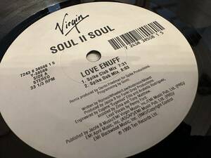 12”★Soul II Soul / Love Enuff / ヴォーカル・ハウス / グラウンドビート！