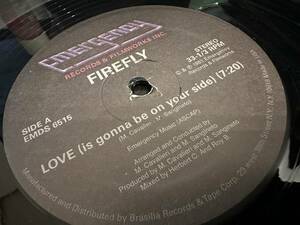 12”★Firefly / Kano / Love (Is Gonna Be On Your Side) / I'm Ready / ダンス・クラシック！