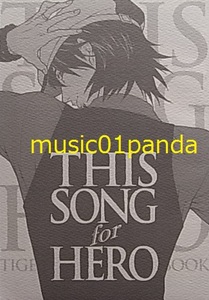 TIGER&BUNNY【THIS SONG for HERO】ituka/兎虎