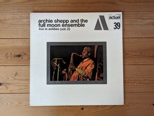 日本盤/Archie Shepp /アーチー・シェップ/ And The Full Moon Ensemble - Live In Antibes (Vol. 2)/仏actuel39