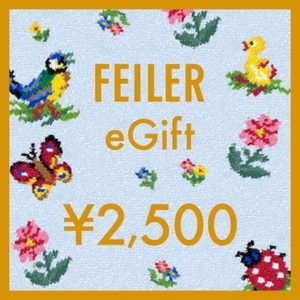 FEILER Feiler eGift 2500 jpy ticket 