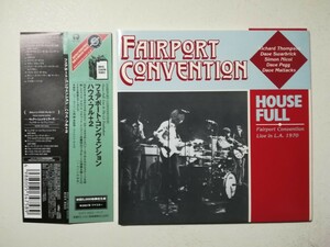 美品【帯付紙ジャケCD】Fairport Convention - House Full (Fairport Convention Live In L.A.1970) 2003年日本盤 UKフォークロック ライブ