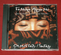 Toshiko Akiyoshi Jazz Orchestra 　Desert Lady-Fantasy◆秋吉敏子◆輸入盤 CD◆中古品_画像1