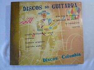 【 SP盤 】DISCOS DE GUITARRA - Columbia 4枚組 ケースライナー付！- Miguel Llobet- Julio Cesar Martinez Aguilar- Agustin Pio Barrios