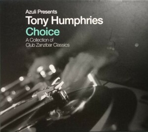 人気シリーズ! Tony Humphries 2CD 24曲 コンピ Azuli Presents Choice Deep House Strictly Rhythm Nervous Records Larry Levan