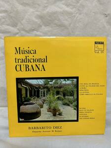 ◎T553◎LP レコード Barbarito Diez, Orquesta Antonio Mara Romeu/Msica Tradicional Cubana Vol. IV/LDG-2011/キューバ盤
