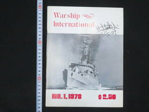 軍艦 洋雑誌(44【WARSHIP INTERNATIONAL◆No.1】1978年 世界の軍艦 外国 各国　　　　　検)海軍戦艦空母駆逐艦潜水艦図面写真