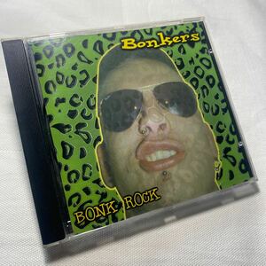 ボンカーズ BONKERS BONK ROCK