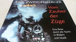 ★ハードカバー超大型本！　371ページ　AXEL　ZWINGENBERGER　夜間撮影の蒸気機関車。