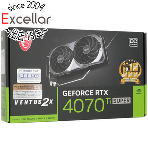 MSI製グラボ GeForce RTX 4070 Ti SUPER 16G VENTUS 2X OC PCIExp 16GB [管理:1000027802]