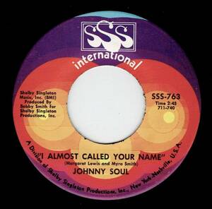 Johnny Soul / I Almost Called Your Name ♪ Take Me Where The Sun Never Shines (SSS) first issue