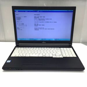 @XY2373 ☆ BIOSのみ確認 ☆ 富士通 LIFEBOOK A576 Core-i3-6100U/メモリなし/HDD500GB/OSなし/15.6型/無線/HDMI/DVD/USB3.0/RGB/テンキー