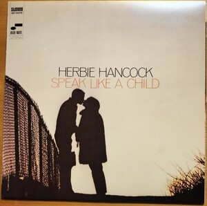 BLUE NOTE キング 美盤LP　HERBIE HANCOCK／Speak Like A Child　Thad Jones　Ron Carter　ハービー ハンコック　ブルーノート