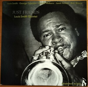 STEEPLE CHASE 日本フォノグラム 美盤 LP　LOUIS SMITH／Just Friends　George Coleman　Harold Mabern　ルイスミス　スティープルチェイス