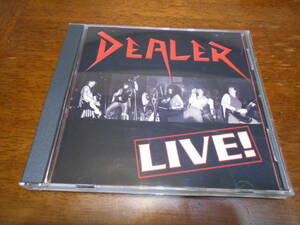 DEALER / LIVE! 1986 NWOBHM オフィシャル盤