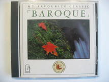 【即決・中古美品】　大変癒される・MY FAVOURITE CLASSIC［BAROQUE］バロックはお好き・・・ヴィヴァルディ/ヘンデル/アルビノーニ他_画像1