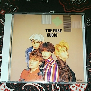 THE FUSE/CUBIC