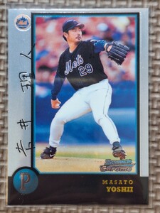 1998 Bowman Chrome #295 MASATO YOSHII RC New York Mets Kintetsu Buffaloes Yakult Swallows Chiba Lotte Marines