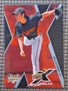 2009 Upper Deck X #99 KOJI UEHARA RC Baltimore Orioles Yomiuri Giants