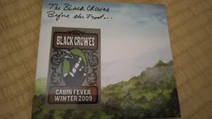 レア　THE BLACK CROWES 　BEFORE THE FROST ブラック・クロウズ　 輸入盤　盤質A　 CABIN FEVER WINTER 2009
