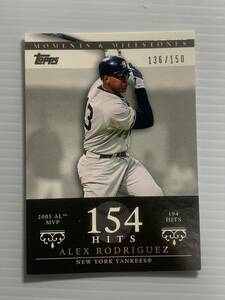 ★アレックス・ロドリゲス【Alex Rodriguez】シリアル136/150　A-Rod　3115安打・696本塁打・329盗塁