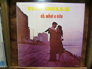 『LP』(国内盤) Oh！What A Nite The Dells　　　デルズ