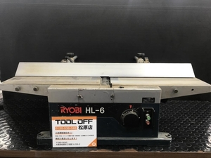 013♪ジャンク品♪RYOBI リョービ 小型手押カンナ HL-6 100V ※安全カバー欠品、低速回転しない