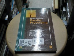 e1345◆Foundations of Parallel Processing [Feb 26, 2001] Ghosh, R.K.、 Gupta, P.; Moona, R.(ク）