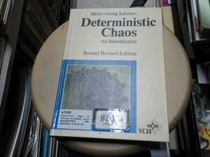 e1029◆Deterministic Chaos: An Introduction [Nov 01, 1987] Schuster, Heinz Georg(ク）