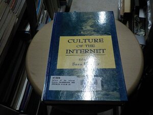 e1304◆Culture of the Internet [Apr 01, 1997] Kiesler, Sara▼