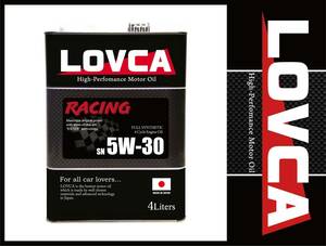 ■送料無料■LOVCA RACING 5W-30 4L SN■0W-20等の低粘度指定車向けレーシングオイルです！FT86 デミオ ロードスター等 5W30 国産■LR530-4