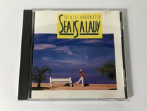 SH370 角松敏生 / SEA IS A LADY R32A-1028 【CD】 0307_画像1