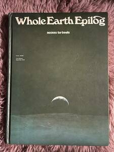 Whole Earth Epilog（ホールアースエピローグ） 1974年 稀少ハードカバー版 Stay hungry. Stay Foolish. SteveJobs