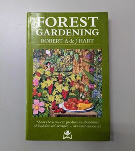 Forest gardening パーマカルチャー関連