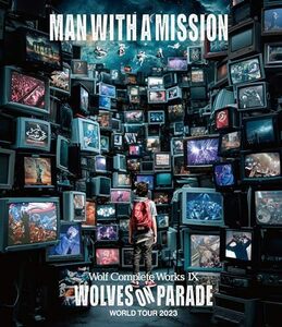 【新品】 Wolf Complete Works IX WOLVES ON PARADE World Tour 2023 Blu-ray MAN WITH A MISSION 倉庫神奈川