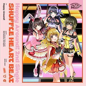 SHUFFLE HEART BEAT 通常盤 CD Happy Around! D4DJ(グルミク) ハピアラ 送料無料 1円スタート